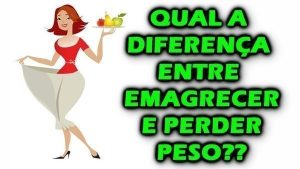 diferença entre emagrecer e perder peso 2