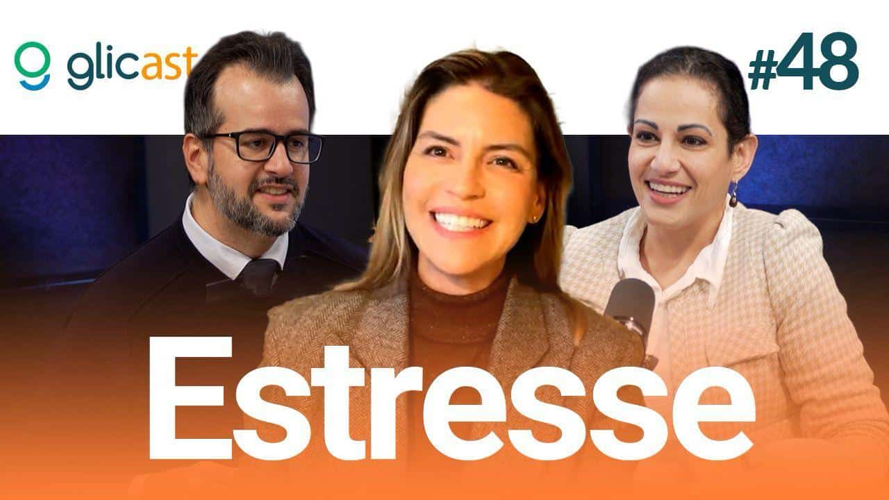 Estresse: Glicast #48
