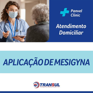 Aplicação Mesigyna Domic Transul Poa Panvel Farmácias