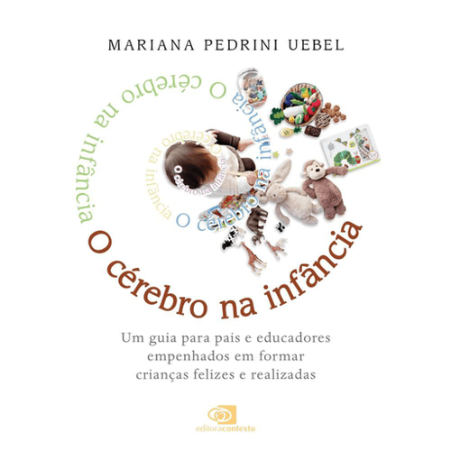 Imagem do produto Cérebro Na Infncia, O: Um Guia Para Pais E Educadores Panvel Farmácias