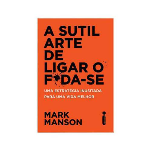Imagem do produto Livro A Sutil Arte De Ligar O F*Dase Autor Mark Manson