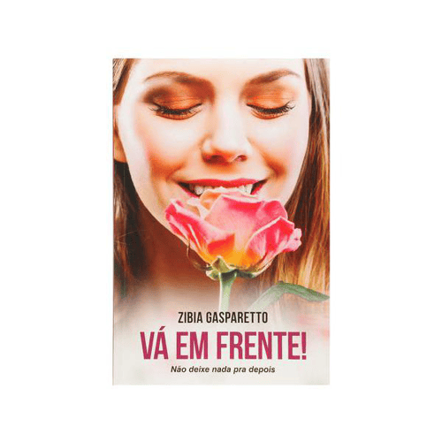 Imagem do produto Livro Vá Em Frente! Não Deixe Nada Pra Depois Zíbia Gasparetto