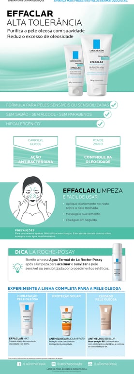 Imagem Complementar da Bula do Gel De Limpeza Facial Effaclar Alta Tolerância Peles Mistas A Oleosas E Sensíveis La Roche-Posay 150G