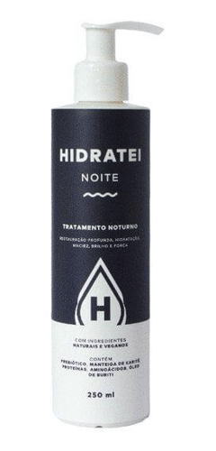 Tratamento Noturno Hidratei Noite Reconstrução Capilar 250Ml